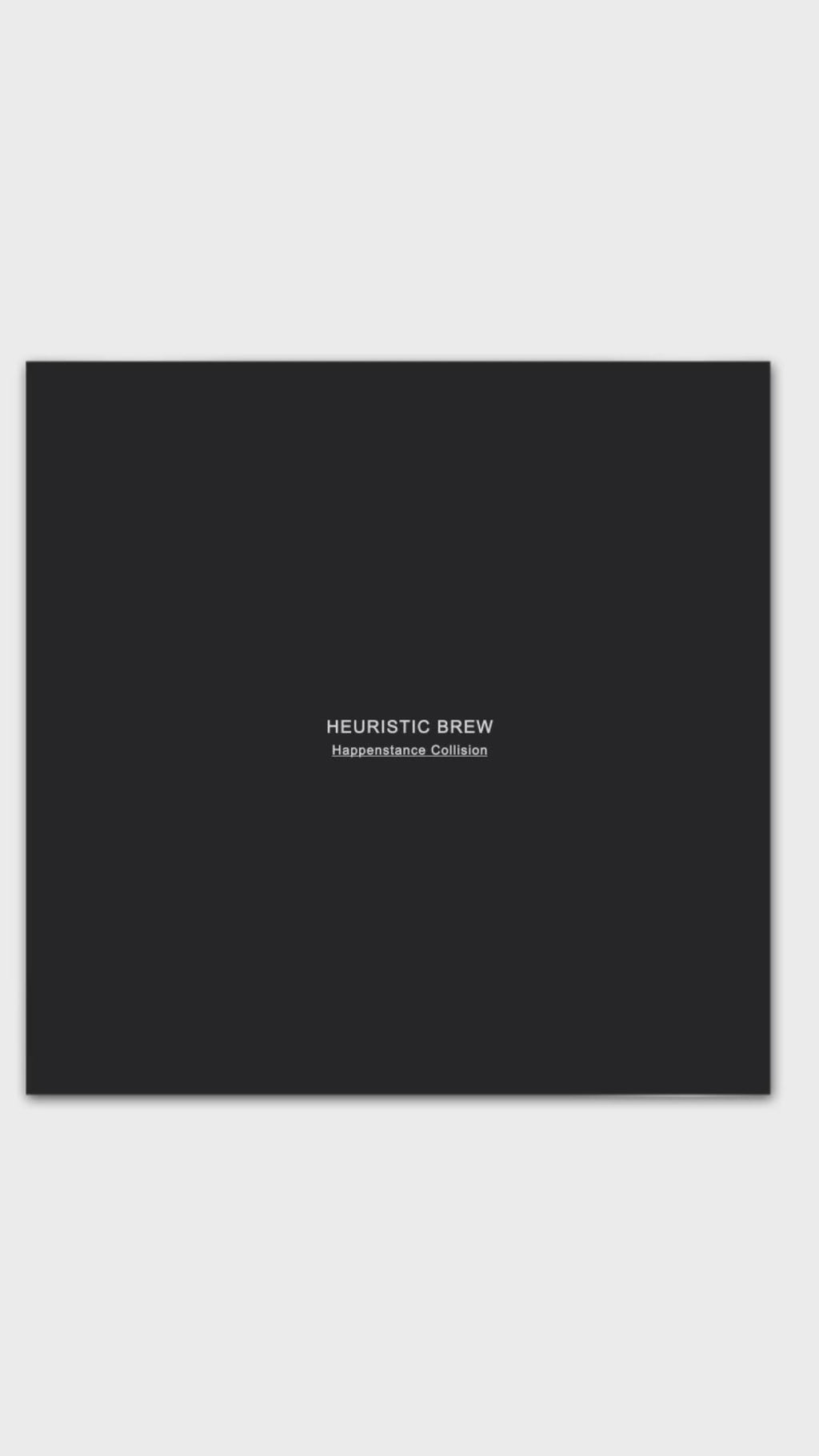 HEURISTIC BREW HAPPENSTANCE COLLISION Book Variant Industrial Void 1/150 Limited Transmissions